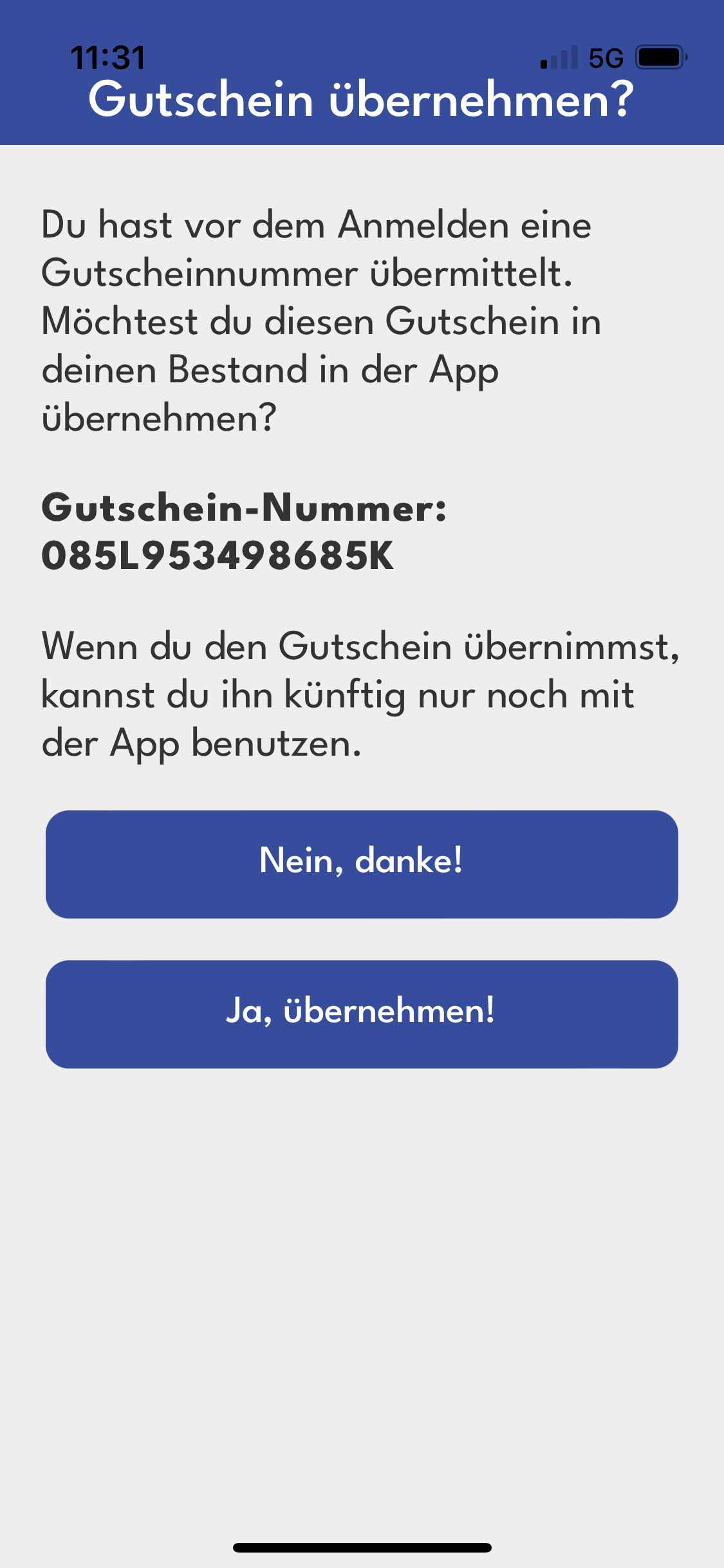 Soll ich den Gutschein annehmen? Soll ich den Gutschein annehmen?
